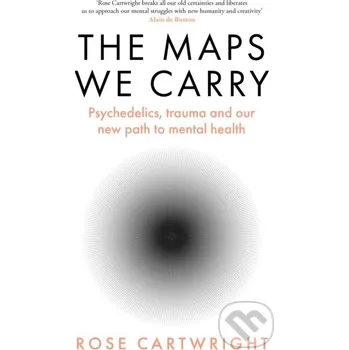 The Maps We Carry - Rose Cartwright The Borough Press