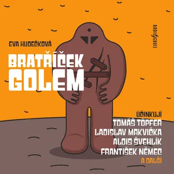 Bratříček Golem - Otakar Brousek - audiokniha