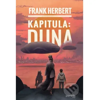 Kapitula: Duna - Frank Herbert Premedia