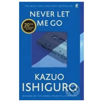 Never Let Me Go - Kazuo Ishiguro Everyman