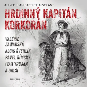 Hrdinný kapitán Korkorán - Alfred Jean Baptiste Assolant - audiokniha