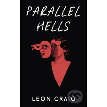 Beletrie pro dospělé Parallel Hells - Leon Craig Sceptre