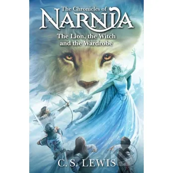 Beletrie pro dospělé The Lion, the Witch and the Wardrobe - C. S. Lewis HarperCollins Publishers