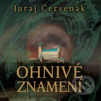 Ohnivé znamení - Juraj Červenák Tympanum