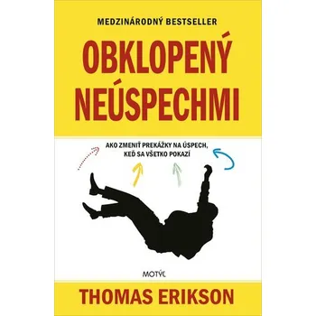 Cizojazyčná kniha Obklopený neúspechmi - Thomas Erikson