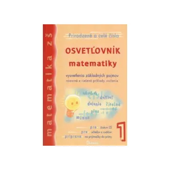 Kolbaská, Viera; Tarábek, Ján - Osvetľovník matematiky 1