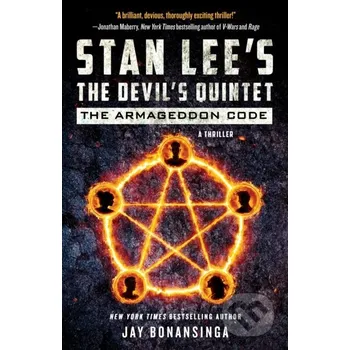 Stan Lee's The Devil's Quintet: The Armageddon Code - Jay Bonansinga Tor Books