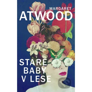 Kniha Staré baby v lese - Margaret Atwood Slovart