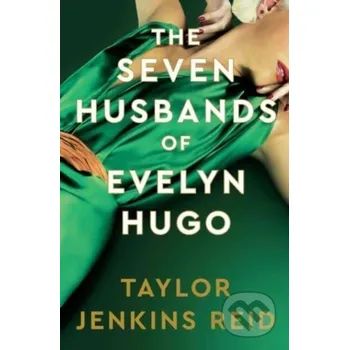 Beletrie pro dospělé The Seven Husbands of Evelyn Hugo - Taylor Jenkins Reid Simon & Schuster