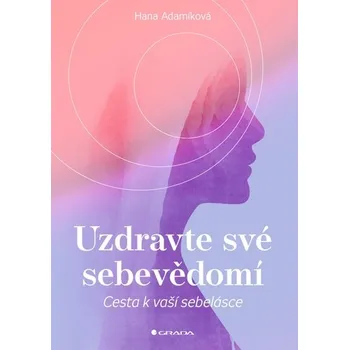 Uzdravte své sebevědomí: Cesta k vaší…