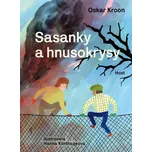 Sasanky a hnusokrysy - Oskar Kroon…