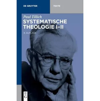 Systematische Theologie I-II – Paul Tillich,Christian Danz (DE)