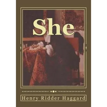 Cizojazyčná kniha She: A History of Adventure – Henry Ridder Haggard,Andrea Gouveia (EN)