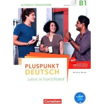 Německý jazyk Pluspunkt Deutsch - Leben in Deutschland - Allgemeine Ausgabe - B1: Gesamtband: Kursbuch (2. Ausgabe) - Inkl. E-Book und PagePlayer-App – Friederike Jin,Joachim Schote (DE)