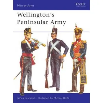 Wellington's Peninsular Army – James Lawford (EN)