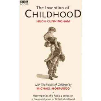 Cizojazyčná kniha Invention of Childhood – Hugh Cunningham (EN)