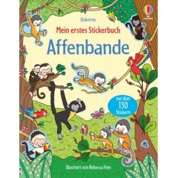První čtění Mein erstes Stickerbuch: Affenbande: mit über 130 Stickern - Stickerheft ab 3 Jahren – Jessica Greenwell,Rebecca Finn (DE)