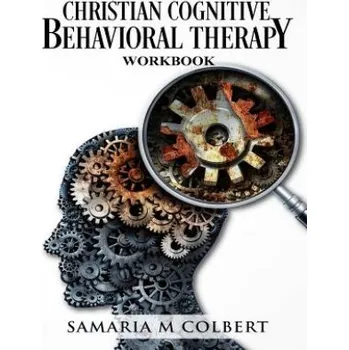 Učebnice Christian Cognitive Behavioral Therapy Workbook – Samaria M Colbert (EN)