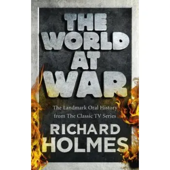 Cizojazyčná kniha World at War – Richard Holmes (EN)