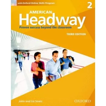 Kniha American Headway: Two: Student Book with Online Skills: Proven Success Beyond the Classroom – collegium (EN)