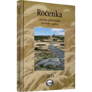 Vlastivěda Jizersko-ještědský horský spolek Ročenka JJHS 2024