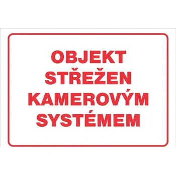 Značení Tabulka bezpečnostní - Objekt střežen kamerovým systémem, rozměry: 30 x 21 cm