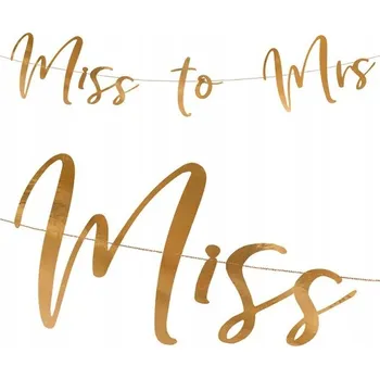 Girlanda BANNER rozlučka se svobodou MISS TO MRS růžovo-zlatá