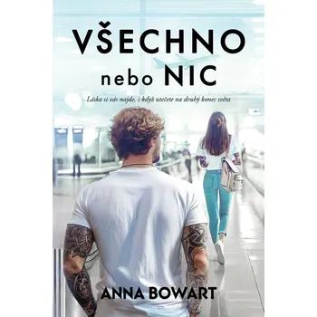 Kniha Všechno nebo nic - Anna Bowart (E-Kniha)