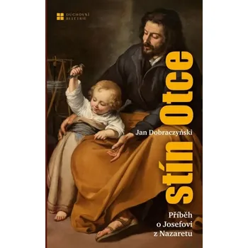 Stín Otce Jan Dobraczyňski