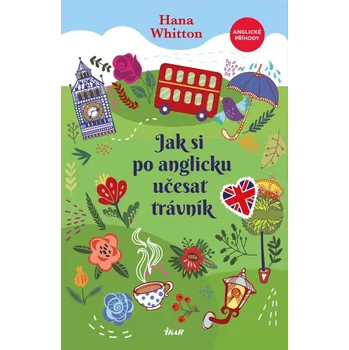 Jak si po anglicku učesat trávník -…