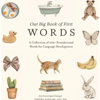 První čtění My First Book of Words, A Foundational Language Vocabulary Book of Colors, Numbers, Animals, ABCs, and More - Paige, Tabitha