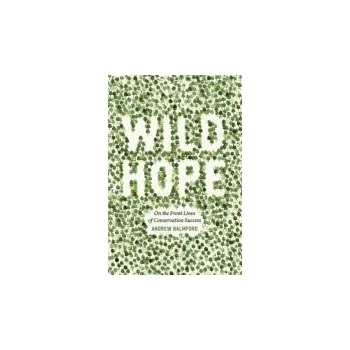 Cizojazyčná kniha Wild Hope - Balmford, Andrew