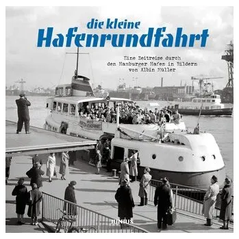 Cestování die kleine Hafenrundfahrt - Nasner, Bernd