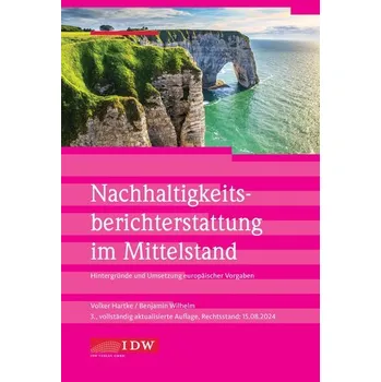 Nachhaltigkeitsberichterstattung im Mittelstand - Hartke, Volker [DE] (2025, Brožovaná, Idw-Verlag GmbH)