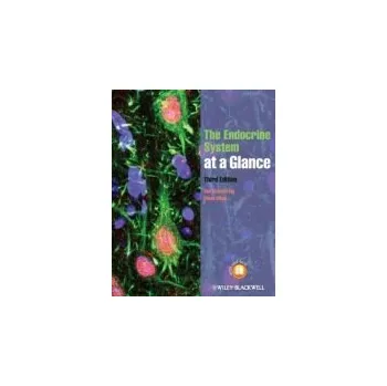 Učebnice Endocrine System at a Glance - Greenstein, Ben (Royal Free School of Medicine, London) a Wood, Diana F. (University of Cambridge School of Clinical Medicine and Addenbrooke's Hospital, Cambridge)