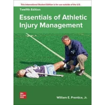 Kniha ISE Essentials of Athletic Injury Management - Prentice DO NOT USE, William; Prentice, William