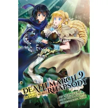 Death March to the Parallel World Rhapsody, Vol. 9 (manga) - Ayamegumu, Ayamegumu a Ainana, Hiro a McKeon, Jenny