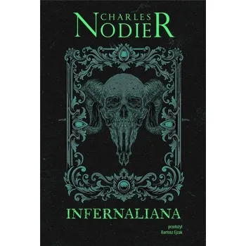Infernaliana - Charles Nodier [PL] (2024, Taschenbuch, Wydawnictwo IX)