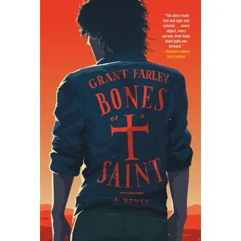 Bones Of A Saint - Farley, Grant [EN] (2022, Měkká, Soho Press)