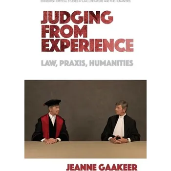 Judging from Experience - Gaakeer, Jeanne [EN] (2020, Brožovaná, Edinburgh University Press)