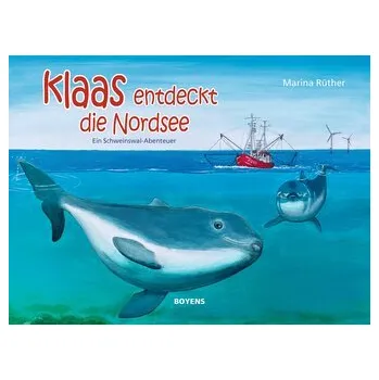 Příroda Klaas entdeckt die Nordsee - Rüther, Marina