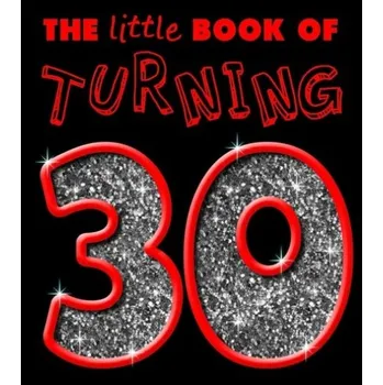 Cizojazyčná kniha TURNING 30 LITTLE BOOK