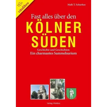 Cestování Fast alles über den Kölner Süden - Mannisto-Funk, Tiina
