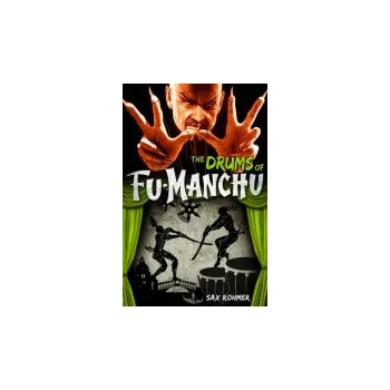 Cizojazyčná kniha Fu-Manchu: The Drums of Fu-Manchu - Rohmer, Sax