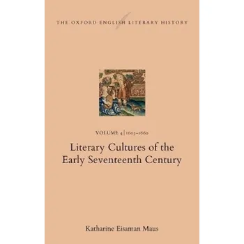 Cizí jazyk Oxford English Literary History - Eisaman Maus, Katharine (James Branch Cabell Professor of English, University of Virginia)