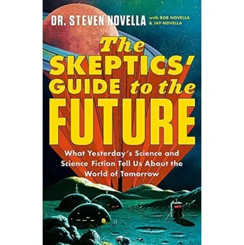 Skeptics' Guide to the Future - Novella, Steven