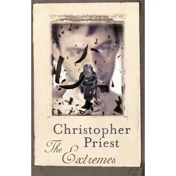 Beletrie pro dospělé The Extremes - Christopher Priest