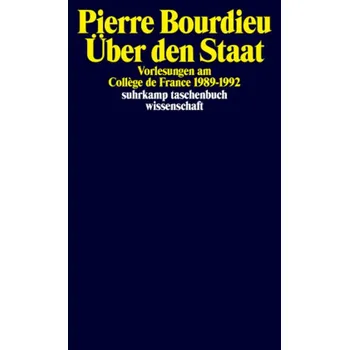 Über den Staat - Bourdieu, Pierre