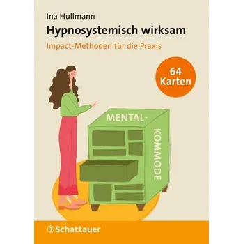 Hypnosystemisch wirksam - Hullmann, Ina