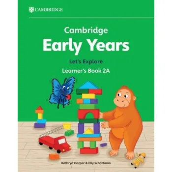 Cizojazyčná kniha Cambridge Early Years Let's Explore Learner's Book 2A - Harper, Kathryn a Schottman, Elly